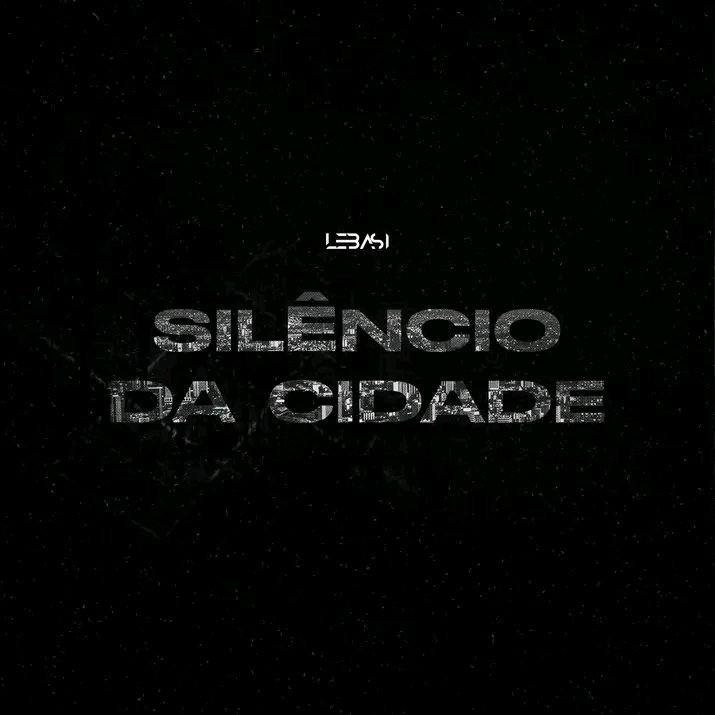 Lebasi – Silêncio Na Cidade (Álbum)