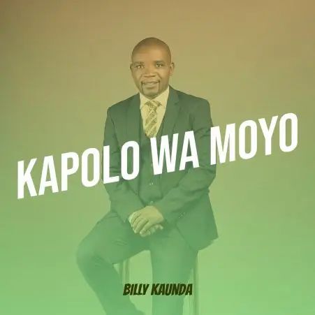 Billy Kaunda – Kapolo Wa Moyo (Album)