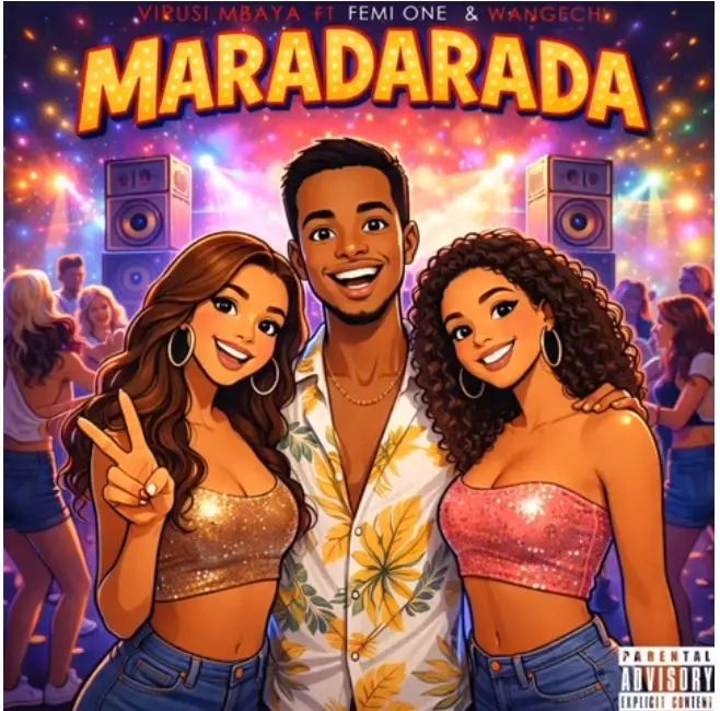 Virusi Mbaya feat. Femi One & Wangechi – Maradarada