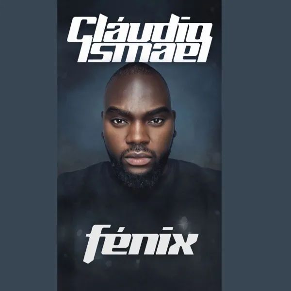 Cláudio Ismael – Fénix EP