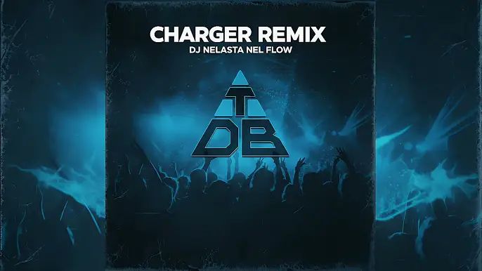 Dj Nelasta Nel Flow - Charger Remix (Triangle Des Bermudes)